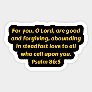 Bible Verse Psalm 86:5 Sticker